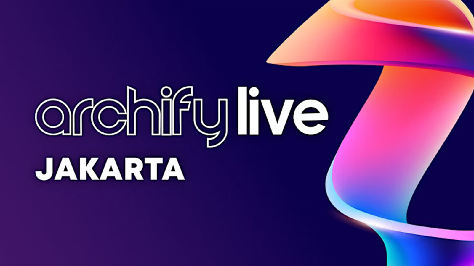 Archify Live Jakarta 2025