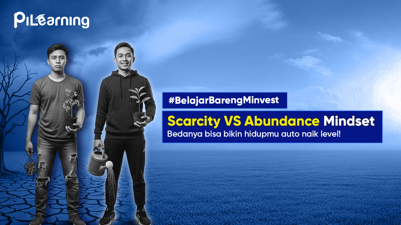 Artikel PiLearning: Scarcity vs Abundance Mindset